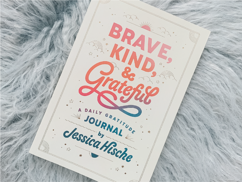 Jessica Hische, Brave, Kind & Grateful