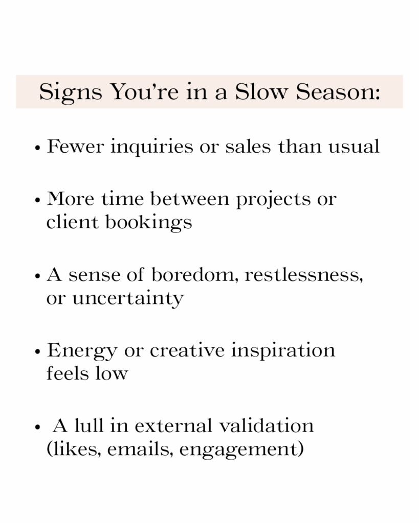 Signs your in a slow season in business