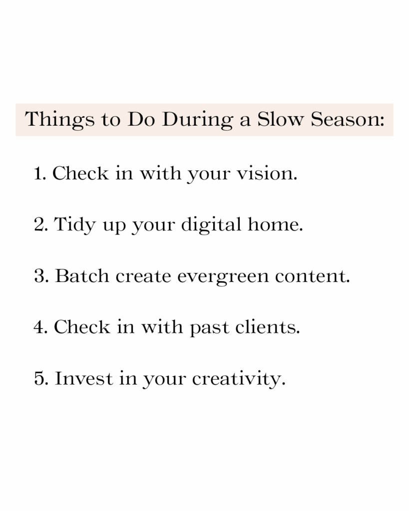 10 things to do during a slow season in business