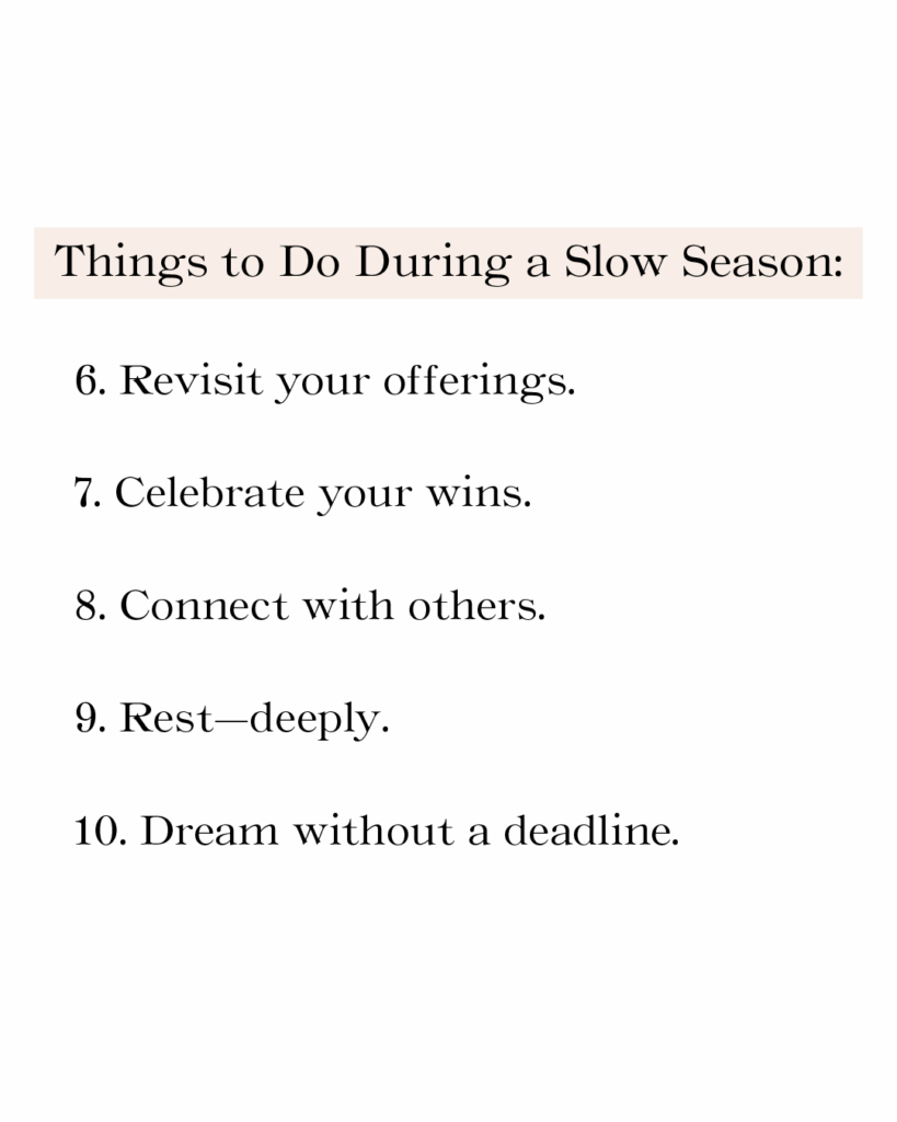 10 things to do during a slow season in business