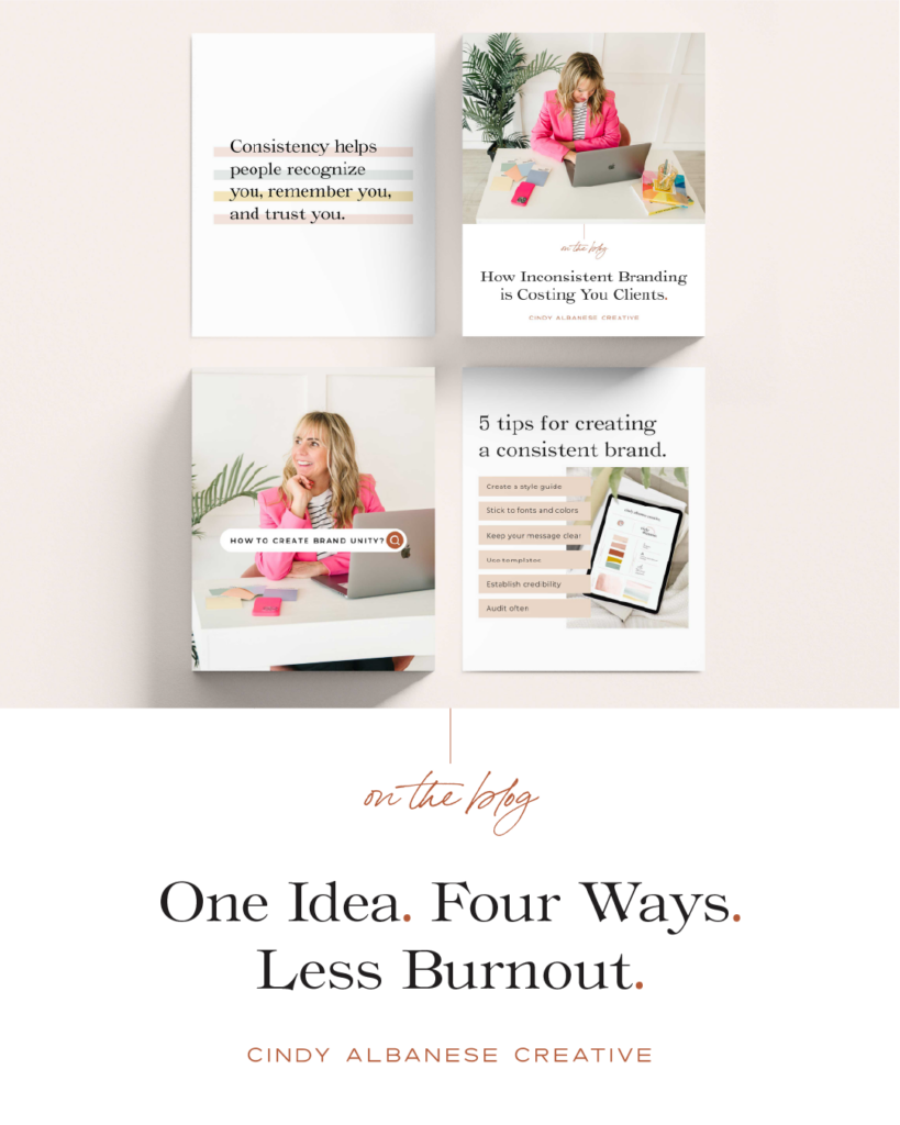 One idea. Four ways. Less burnout. By Cindy Albanese Creative